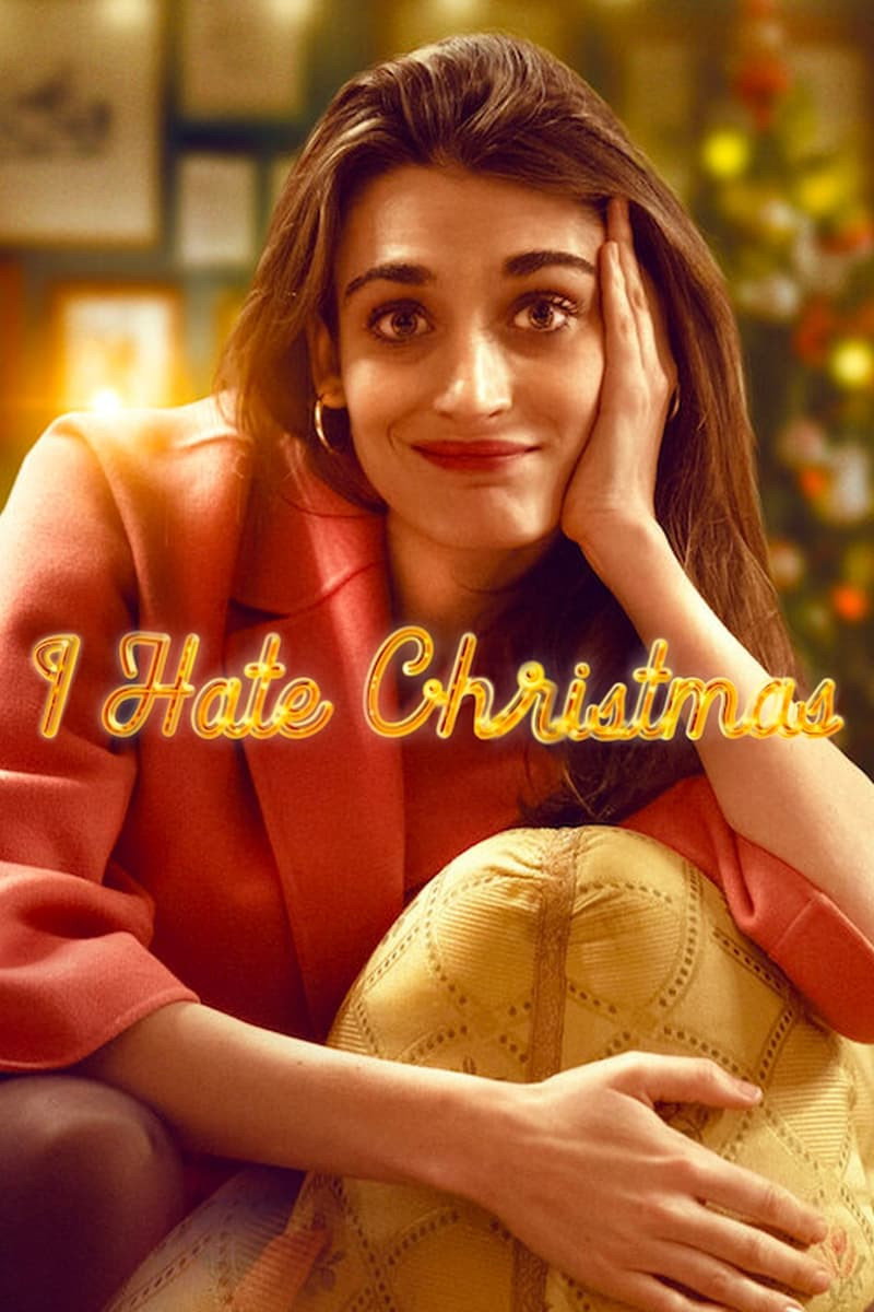 Poster phim Tôi Ghét Giáng Sinh (Odio il Natale) (Phần 1) trên Phim Mới